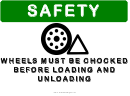 Safety Sign Template: Chock Wheels Before Loading