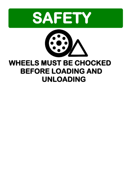 Safety Sign Template: Chock Wheels Before Loading Printable pdf