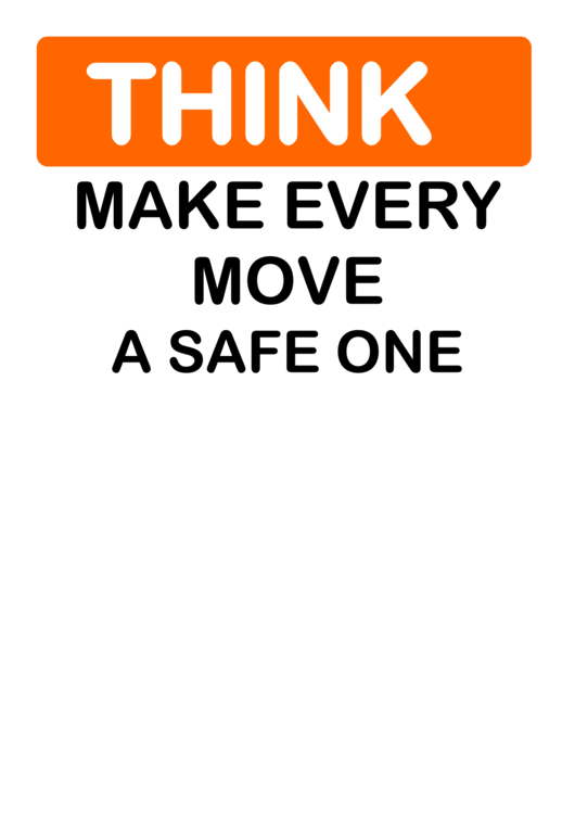 Think (Every Move) Sign Template Printable pdf