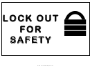 Lock Out For Safety Sign Template