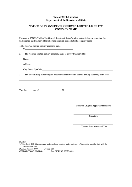 Form L-04 - Notice Of Transfer Of Reserved Limited Liability Company Name