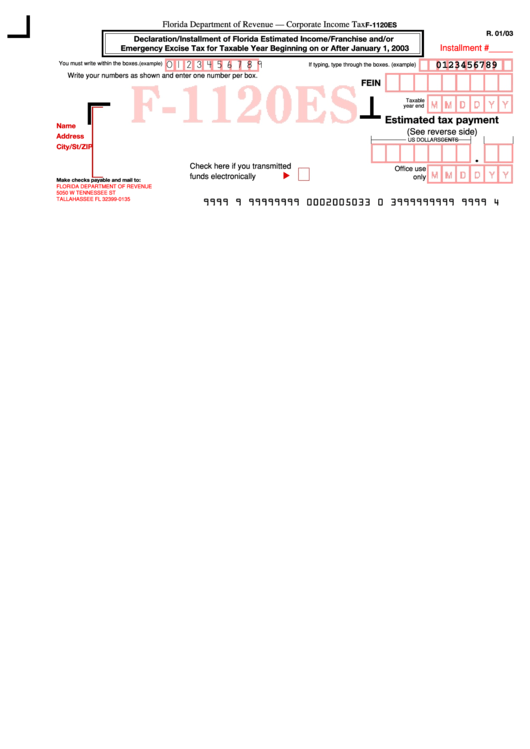 Form F-1120es - Declaration/installment Of Florida Estimated Income/franchise And/or Emergency Excise Tax For Taxable Year Beginning On Or After January 1, 2003 Printable pdf