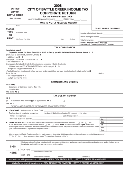 Form Bc-1120 - Income Tax Corporate Return - City Of Battle Creek - 2008 Printable pdf
