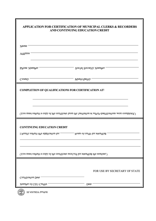 Form Ss-4507 - Application For Certification Of Municipal Clerks & Recorders And Continuing Education Credit Printable pdf