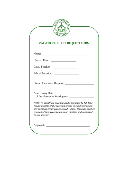 Vacation Credit Request Form - Kensington School Printable pdf