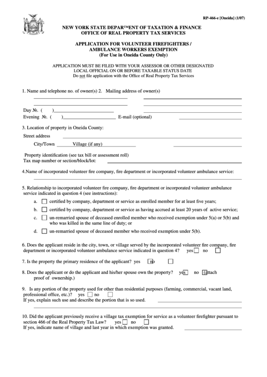 Form Rp-466-E [oneida] - Application For Volunteer Firefighters / Ambulance Workers Exemption - 2007 Printable pdf