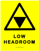 Caution - Low Headroom