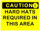 Caution Hard Hats Required