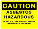 Caution Hazardous Asbestos