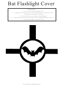 Bat Flachlight Cover Template