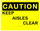 Caution Keep Aisles Clear 2