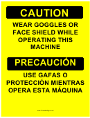 Caution Wear Goggles Sign