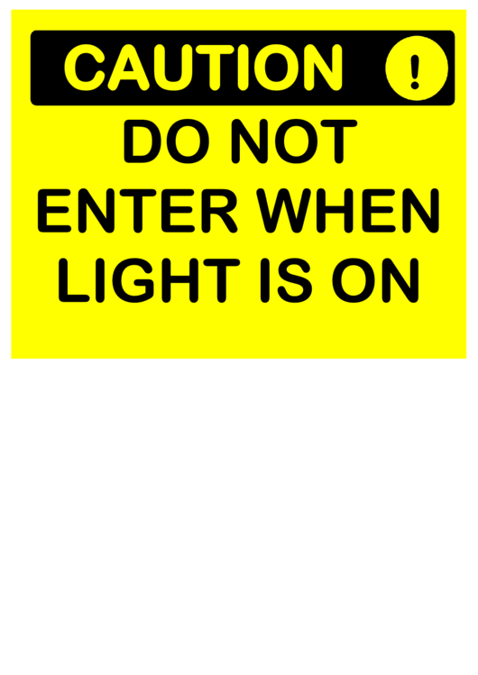 Caution Do Not Enter Light Printable pdf