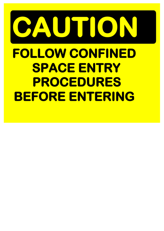 Caution Confined Entry Procedures Printable pdf