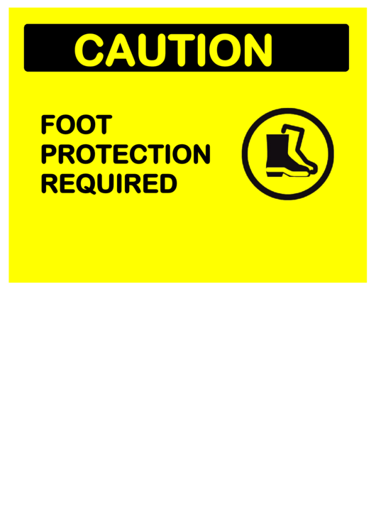 Caution Foot Protection 3 Printable pdf