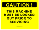 Caution Lock Out Machine