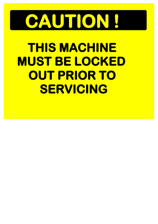 Caution Lock Out Machine Printable pdf