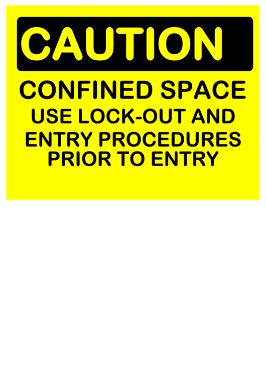 Caution Confined Space Procedures Printable pdf