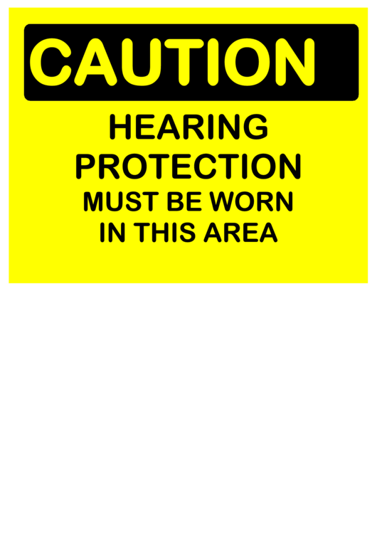 Caution Hearing Protection Printable pdf