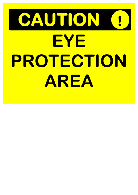 Caution Eye Protection Area Printable pdf