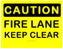 Caution Keep Fire Lane Clear