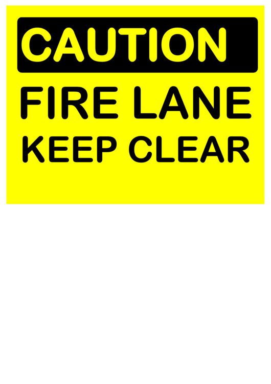 Caution Keep Fire Lane Clear Printable pdf