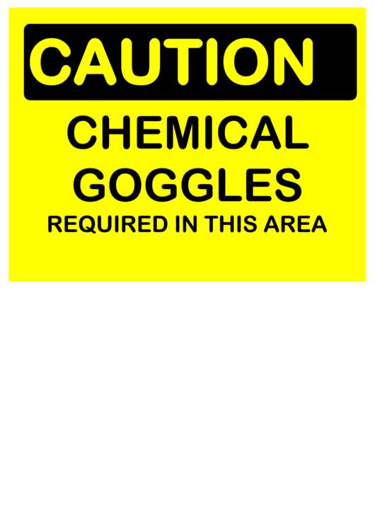 Caution Chemical Goggles Required Printable pdf