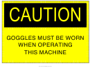 Caution Goggles