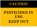 Caution Pesticides In Use