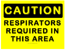 Caution Respirators Required