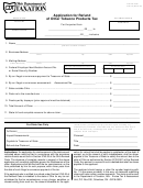 Otp-12 - Application For Refund Of Other Tobacco Products Tax