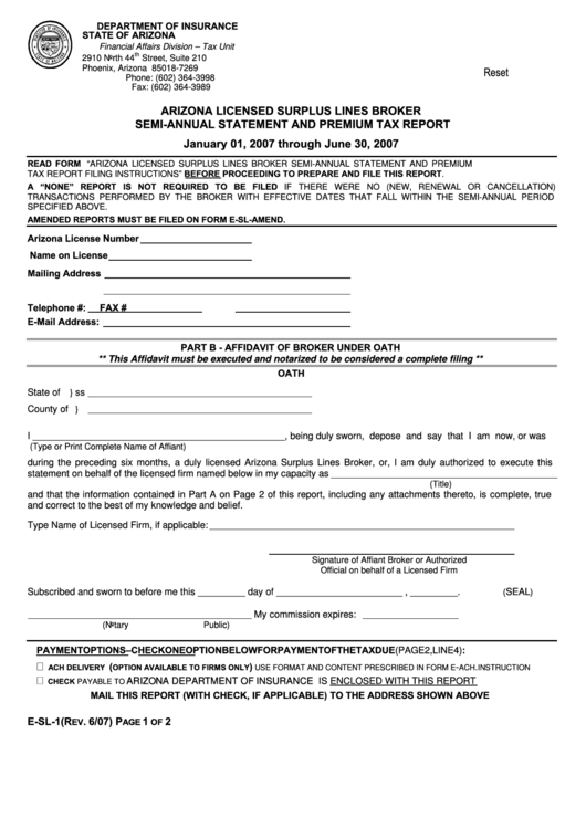 Fillable Form E-Sl-1 - Arizona Licensed Surplus Lines Broker Semi-Annual Statement And Premium Tax Report - 2007 Printable pdf
