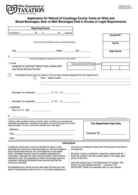 Form Alc-82 - Application For Refund Of Cuyahoga County Taxes On Wine And Mixed Beverages, Beer Or Malt Beverages Paid In Excess Of Legal Requirements - State Of Ohio Printable pdf