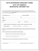 Extension Request Form - City Of Geneva Municipal Income Tax - 2016