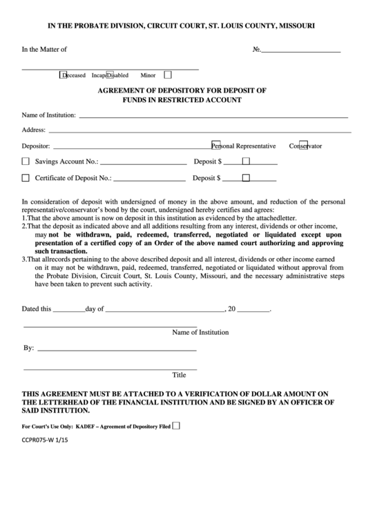 Fillable Agreement Of Depository For Deposit Of Funds In Restricted Account Form - St Louis County, Missouri Printable pdf