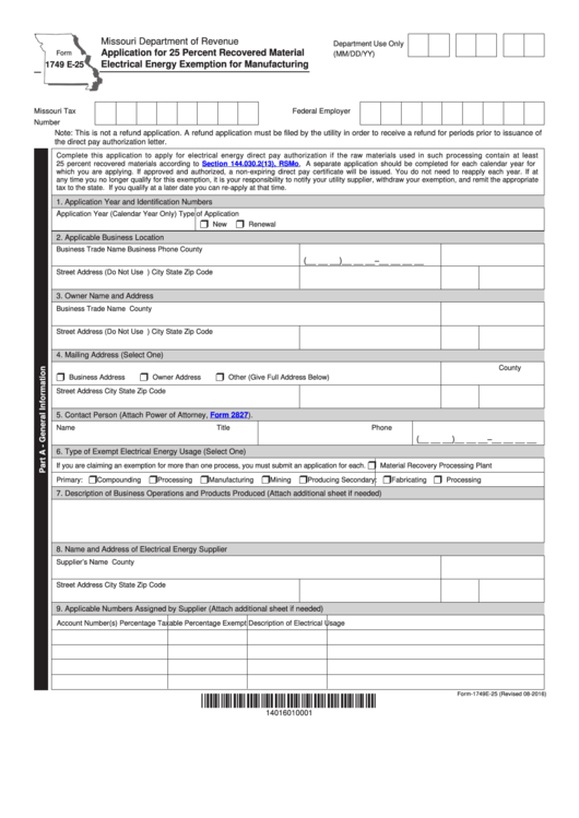 Fillable Form 1749 E-25 - Application For 25 Percent Recovered Material Electrical Energy Exemption For Manufacturing - 2016 Printable pdf