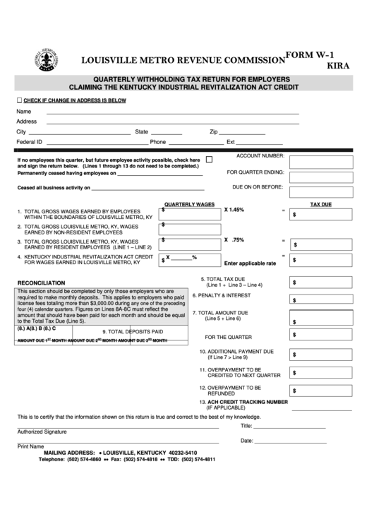 Fillable Form W-1 Kira - Quarterly Withholding Tax Return For Employers Claiming The Kentucky Industrial Revitalization Act Credit Printable pdf