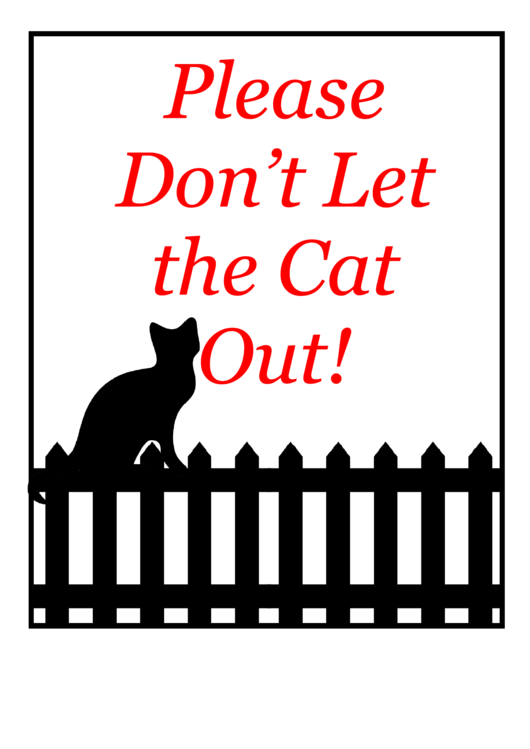 Do Not Let The Cat Out Sign Template Printable pdf
