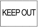 Keep Out Sign Template