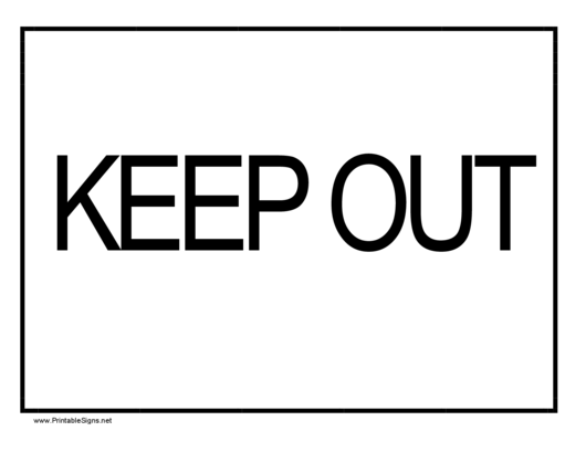 Keep Out Sign Template Printable pdf
