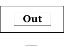 Out Sign Template
