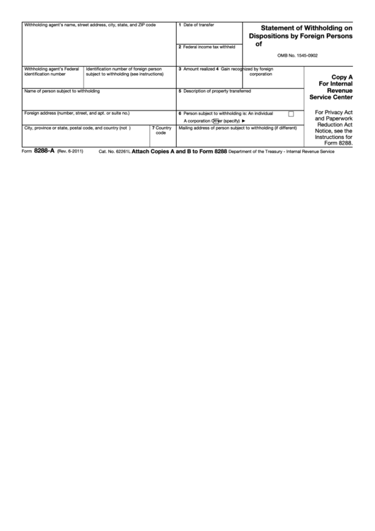 Fillable Form 8288-A - Statement Of Withholding On Dispositions By Foreign Persons Of U.s. Real Property Interests Form Printable pdf