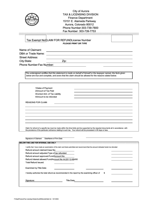 Claim For Refund Form - City Of Aurora, Colorado Finance Department Printable pdf