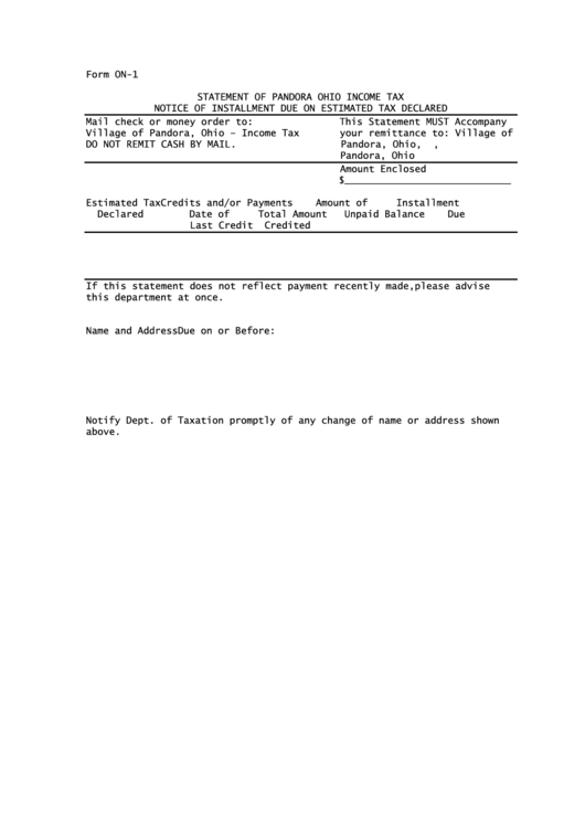 Form On-1 - Notice Of Installement Due On Estimated Tax Declared Form Printable pdf