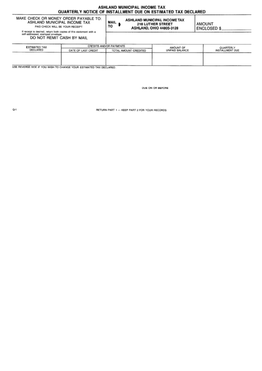 Fillable Quarterly Notice Of Installment Due On Estimated Tax Declared Form - Ashland Municipal Income Tax - Ohio Printable pdf