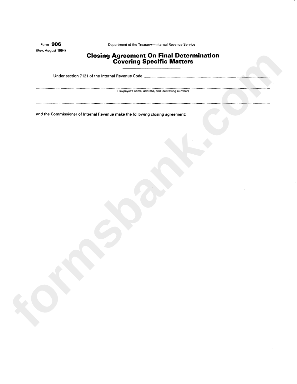 Form 906 - Closing Agreement On Final Determination Covering Specific Matters - Department Of The Treasury