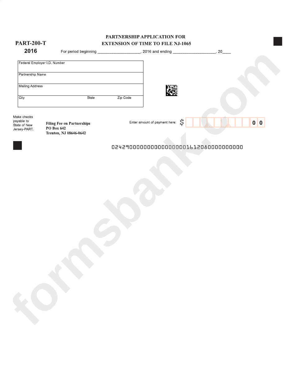 Form Part-200-T - Partnership Application For Extension Of Time To File Nj-1065 - 2016
