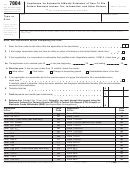 Form 7004 - Application For Automatic 6-month Extension Of Time To File Certain Business Income Tax, Information, And Other Returns Form - Department Of The Treasury Internal Revenue Service