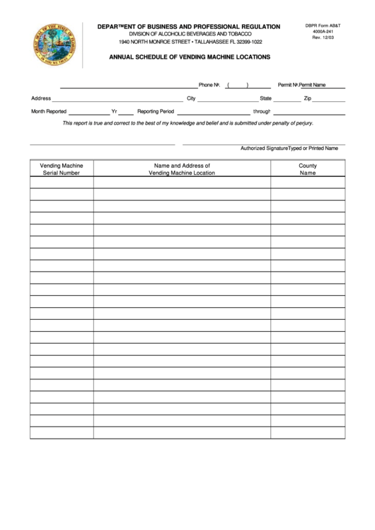 Dbpr Form Ab&t 4000a-241 - Annual Schedule Of Vending Machine Locations - Department Of Business And Professional Regulation - Florida Printable pdf