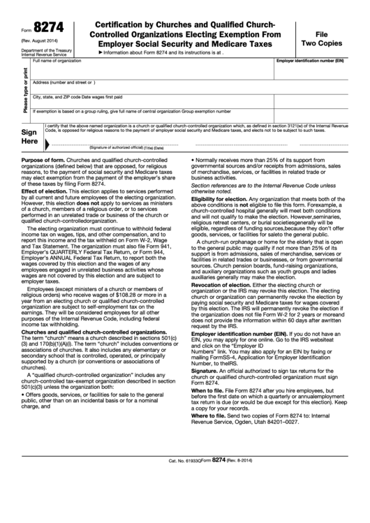 Fillable Form 8274 - Certification By Churches And Qualified Churchcontrolled Organizations Electing Exemption From Employer Social Security And Medicare Taxes - 2014 Printable pdf